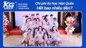 Chi phí du học Hàn Quốc 2026 hết bao nhiêu?