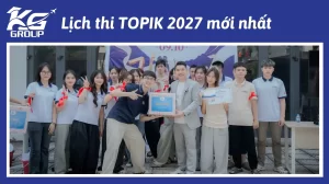 Lịch thi TOPIK 2027 mới nhất: Lịch PBT, IBT, thi nói và thời gian đăng ký