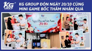 KG GROUP ĐÓN NGÀY 20/10 CÙNG MINI GAME BỐC THĂM NHẬN QUÀ